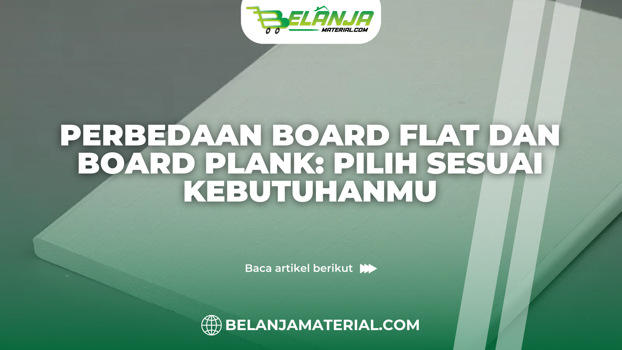 belanja material_Perbedaan Board Flat dan Board Plank_ Pilih Sesuai Kebutuhanmu