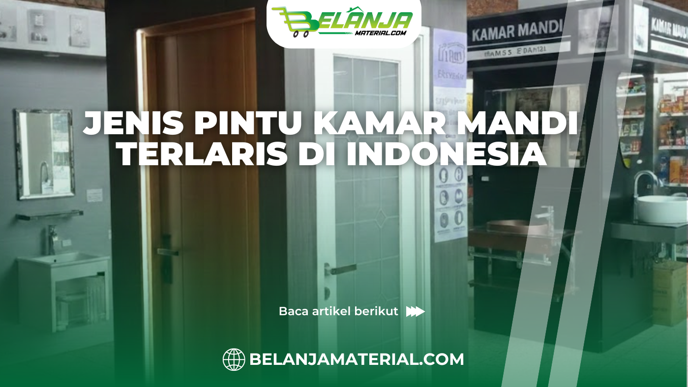 Jenis Pintu Kamar Mandi Terlaris di Indonesia