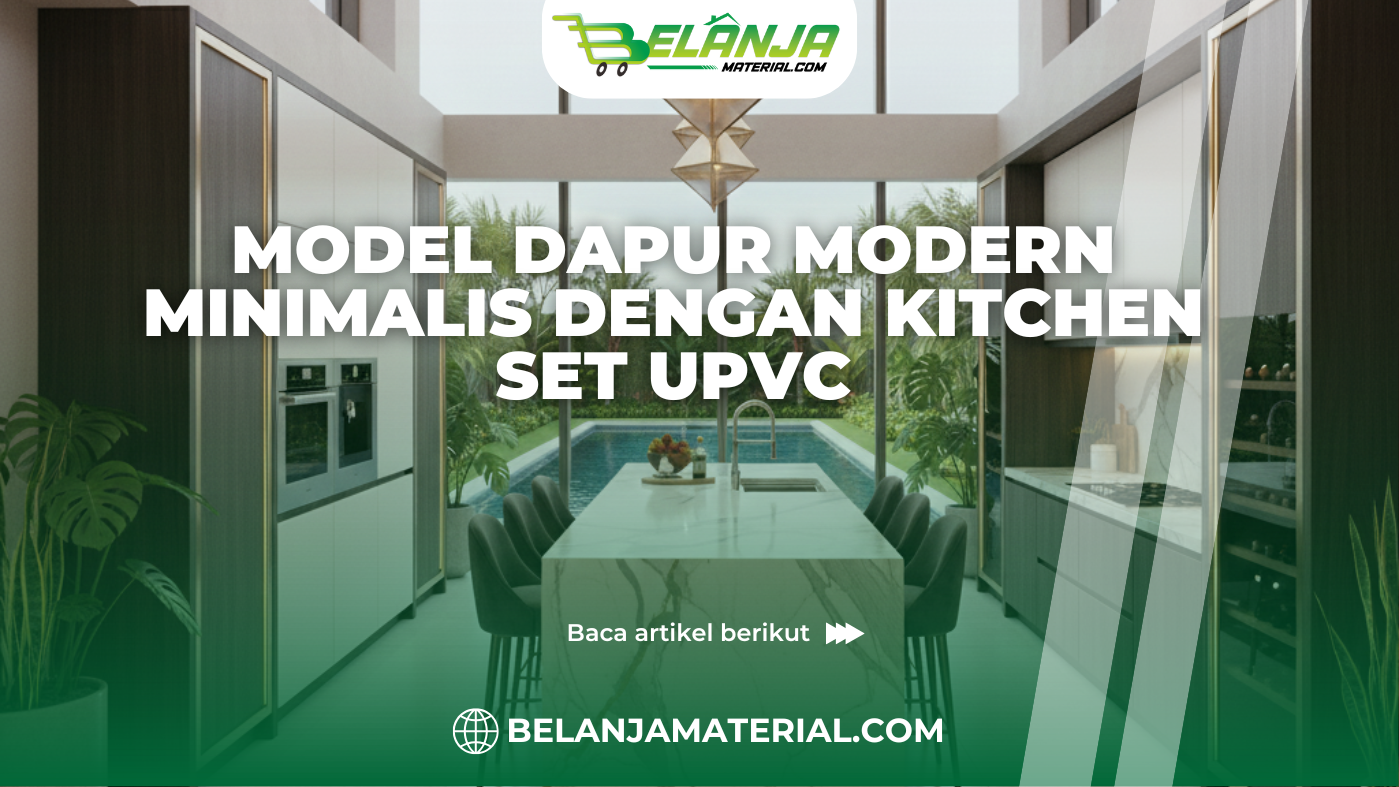 Model Dapur Modern Minimalis dengan Kitchen Set PVC