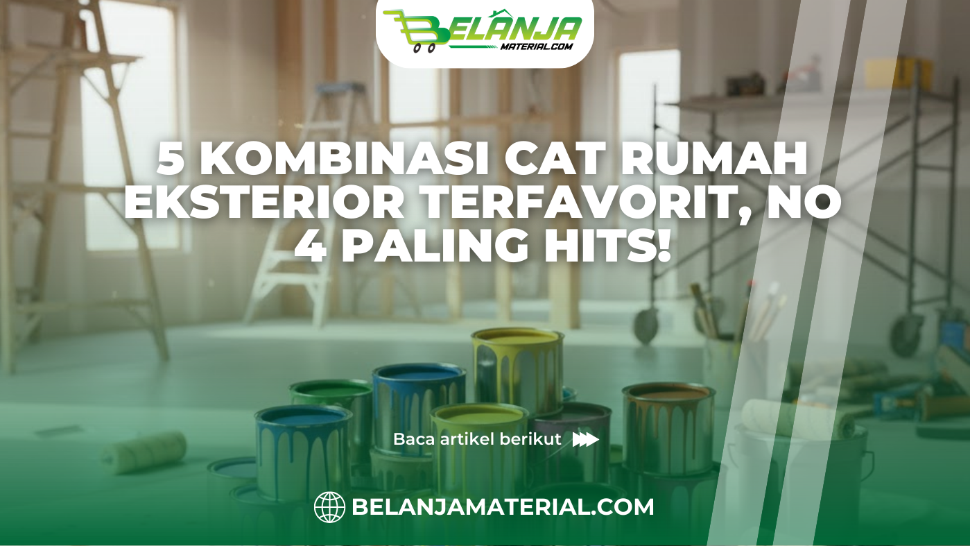5 Kombinasi Cat Rumah Eksterior Terfavorit, No 4 Paling Hits!