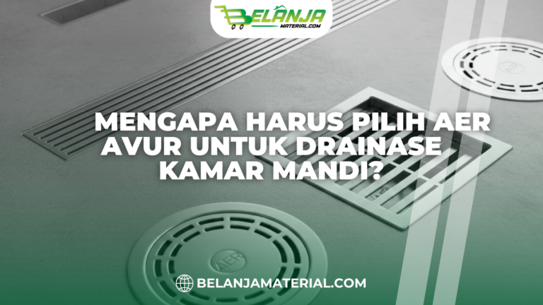 Mengapa Harus Pilih AER Avur untuk Drainase Kamar Mandi