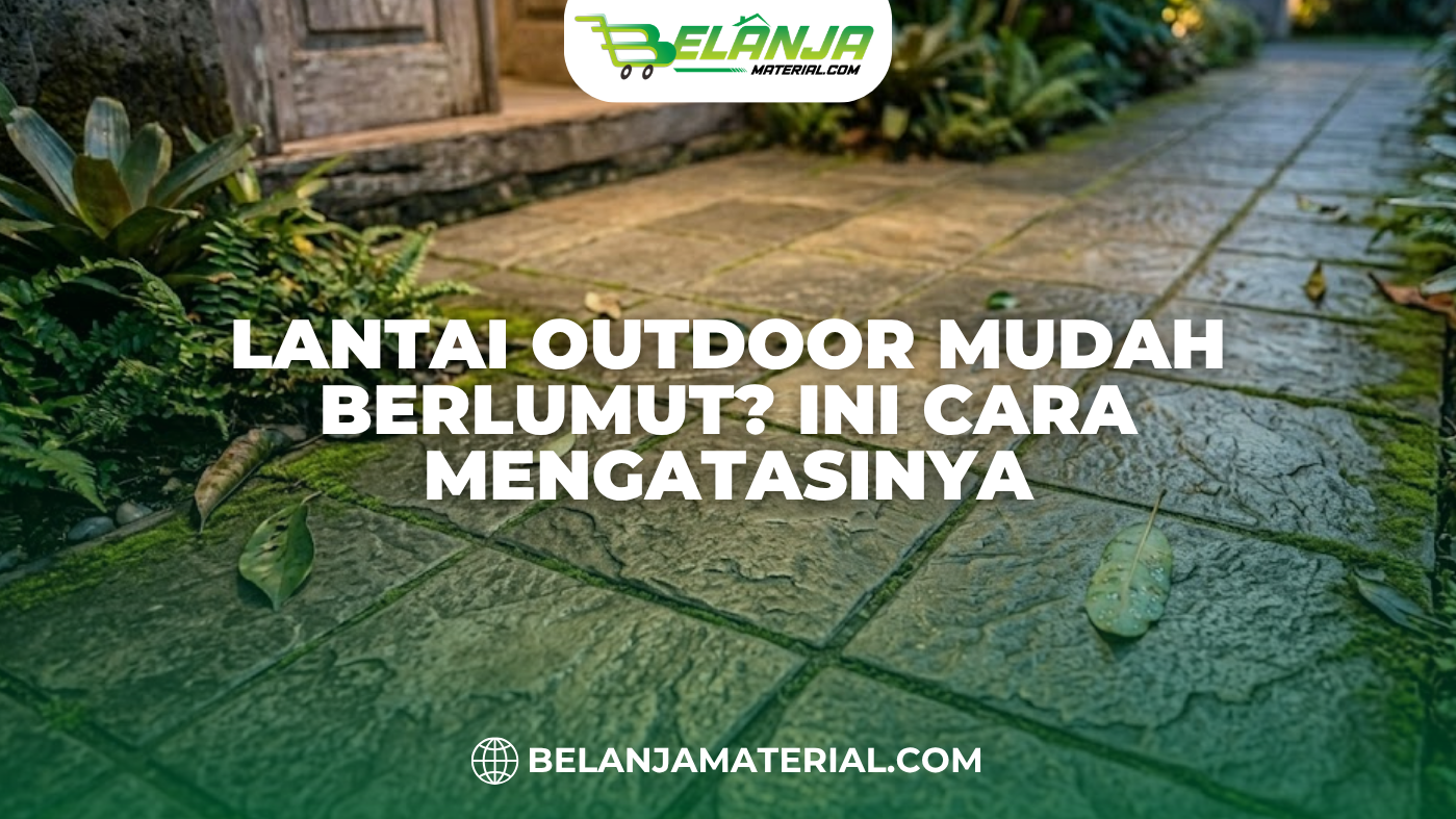 Lantai Outdoor Mudah Berlumut Ini Cara Mengatasinya