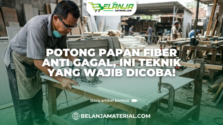 Potong Papan Fiber Anti Gagal, Ini Teknik yang Wajib Dicoba!