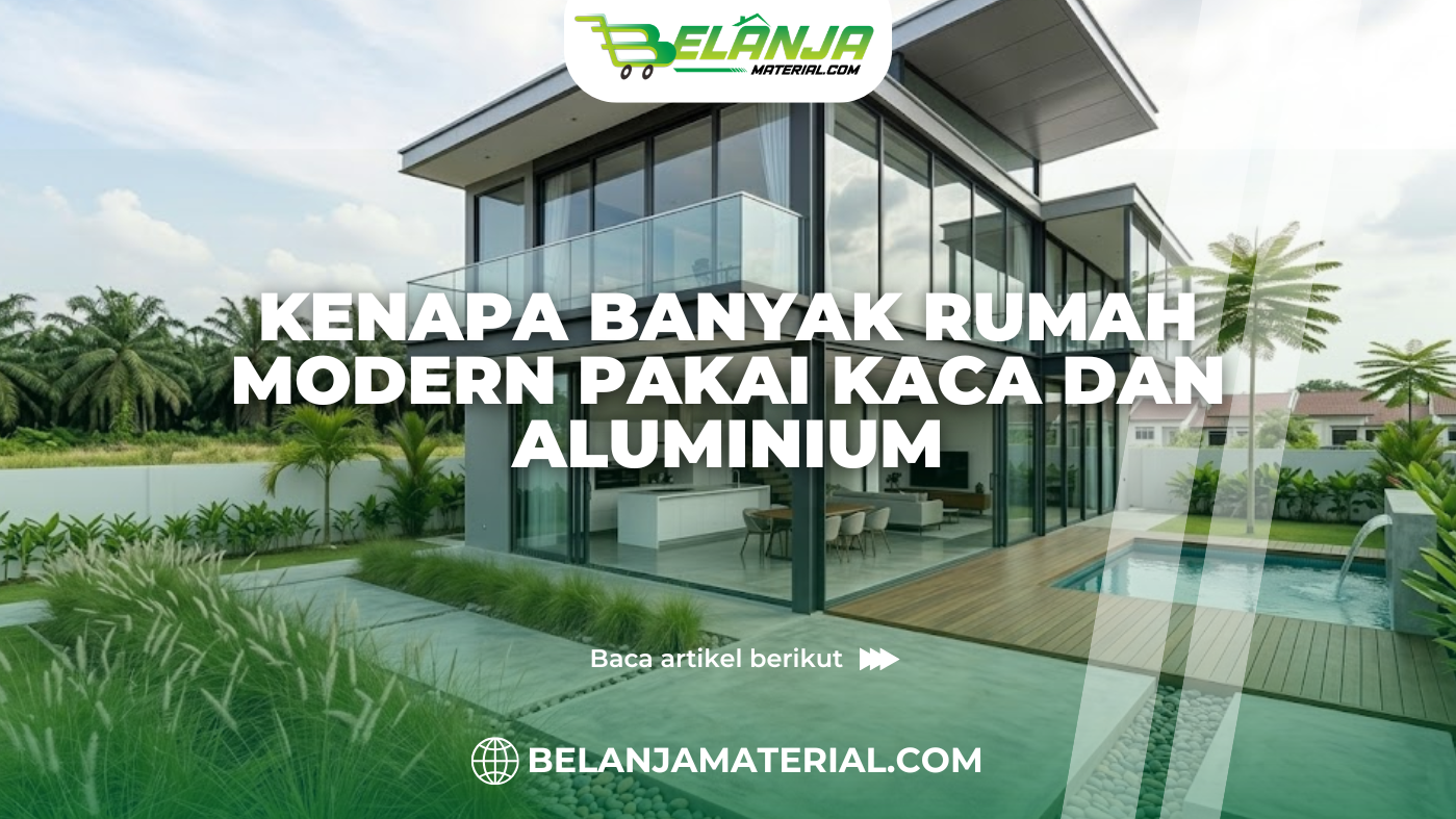 Kenapa Banyak Rumah Modern Pakai Kaca dan Aluminium